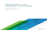 Verwenden von vRealize Log Insight - vRealize Log Insight 8€¦ · n Agenten: Bei vRealize Log Insight stehen Erfassungsagenten zur Verfügung, um Dateien und Ereignisprotokolle