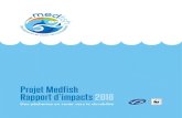 Projet Medfish Rapport d’impacts 2018 · F1 F2 F3 F4 F5 F6 F7 2 1 7 6 5 8 Répartition des pêcheries du projet Medfish sur la façade Méditerranéenne. Le projet Medfish concerne