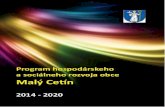 Malý Cetín PHSR 2014-2020 - malycetinregionálny operačný program 2020 Národná Operačný program Kvalita životného prostredia 2020 Národná Národný program reforiem Slovenskej