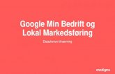 Google Min Bedrift og Lokal Markedsføring€¦ · Omtaler Omtaler har en stor innvirkning. Det er enkelt å få omtaler! Få rutine på å spørre fornøyde kunder om de vil legge