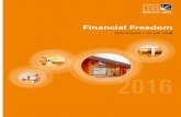 Financial Freedom...Financial Freedom Disclosure 2016年 3 月期 一人ひとりのお客さまとの信頼関係を大切にいたします 先進的でユニークな金融サービスをご提案いたします