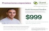 Promociones especiales - Quest Diagnostics México · Promociones especiales Centro de Atención a Pacientes Contacto.A.Pacientes@QuestDiagnostics.com QuestDiagnostics.com.mx Válido