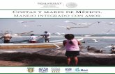 Costas y mares de México. · 2018. 9. 25. · Mapas 1. Porción de mar y tierra 14 de México (62 por ciento es mar) 2. Los cinco mares y las 14 regiones costeras 17 de México 3.