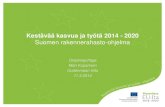 New Kestävää kasvua ja työtä 2014 - 2020 Suomen rakennerahasto … · 2018. 1. 18. · • 6AIKA – Avoimet ja ketterät kaupungit –strategian kolme prioriteettia: 1) Avoimet