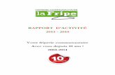 RAPPORT D’ACTIVITÉ 2013 - 2014lafripe.plureality.com/wp-content/uploads/2016/02/Rapport.pdf · 2120 rue Boivin, Québec (Québec) G1V 1N7 Tél. : 418 688-5162 Téléc. : 418 684-9042