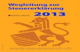 Wegleitung zur Steuererklärung 2013 · 1 Kanton Zürich 2013 StA Form. 305 (2013) 12.13 Wegleitung zur Steuererklärung