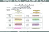 MIYUKI Duracoat(R) Beads · 2020. 2. 15. · MIYUKI BEADS SAMPL GLASS BEADS New Sample Article : Duracoatw Galvanized "Extra durable galvanized coating" & Size) 15/0 R.R. 1 5/0 Drop