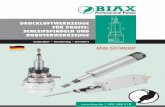 belastbar • beständig • bewährt - BIAX Germany · in der Welt bewiesen, dass Sie zu den Besten am Markt gehören ... Der schmierfreie Antrieb dieser Schleifspindel auf Basis