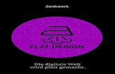 Die digitale Welt wird platt gemacht....FLAT DESIGN FLAT DESIGN 7 Wo trat Flat Design zum ersten Mal auf? Mit Einführung des Windows Phone 7 Ende 2010 brachte Microsoft unter dem