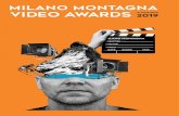 milano montagna video awards 2019 edizione€¦ · Per ascoltare e dare eco a questo messaggio, la quarta edizione di Milano Montagna Video Awards ha chiamato a raccolta i giovani