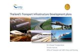 Thailand’s Transport Infrastructure Development plans Development Plan by... · Thailand’s Transport Infrastructure Development Strategies 2015-2022 2 ฮ 1.1 Tracking &Facilities