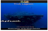 Truk Lagoon - Dykhuset · Chuuk Lagoon/Truk Lagoon –Vrakdykarnas Mecka Chuuk Lagoon, även känd som Truk Lagoon, är en atoll‐lagun med flera mindre öar i Stilla havet, nordost