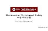 The American Physiological Society APS 매뉴얼.pdf · About ASM Journals The American Physiological Society 소개 1) 학회 소개: 1887년에 설립된 생리학 전문 비영리
