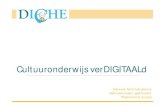 20171101 DICHE symposium - presentaties plenaire gedeelte · aan de implementatie van digitale tools en vaardigheden in het onderwijs aan leerlingen, studenten en educatoren IntellectualOutput