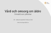 Omvärld som påverkar - goteborgsregionen.se · • Sociala medier, digitala bubblor, fake news. Välfärdens största utmaningar Finansiering ... Antal kommunalt anställda i vård