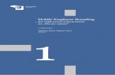 Mobile Employer Branding · 2017. 11. 8. · Mobile Employer Branding 5 Mobile HR als neuer Trend Großes Anwendungspotenzial wird vor allem im hr-Bereich gesehen. Dort also, wo Studien