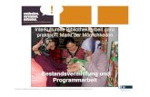 Interkulturelle Bibliotheksarbeit ganz praktisch: Markt ... · München: Bibliotheksführungen für Deutschlerner • seit 2006: in der Münchner Zentralbibliothek (Stadtbibliothek