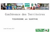 Conférence des Territoires - Sarthe.fr · 2017. 3. 30. · Storytelling : production de «contenus expérientiels » adaptés à nos cibles et diffusion . Stratégie de contenus