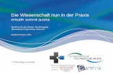 Die Wissenschaft nun in der Praxis€¦ · FH Technikum Wien – eHealth Healthy Interoperability –4 years, 1mio € national funding, 2009-2012 –Thanks to FFG and City of Vienna!