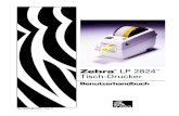 Zebra LP 2824 Tisch-Drucker - KERN & SOHN€¦ · Erklärung zu gesetzlich geschützten Informationen Dieses Handbuch enthält gesetzlich geschützte Informationen von ZIH Corp. Sie