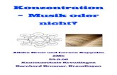 Konzentration - Musik oder nicht?nww:nww06:konzentration-musik_o… · concentration of people with music and without music. For this we composed tests and made practical trials with