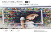 KURZANLEITUNG FÜR DIE .GRAFFITI-WRITER · Graffiti Writer Opfer von Graffiti-Vandalismus Personen, die von prosozialem Graffiti profitieren Potenzielle Interessensgruppen Finden