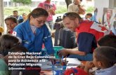 Estrategia Nacional de la Cruz Roja Colombiana Población ... · Estrategia Nacional de la Cruz Roja Colombiana para la asistencia a la población migrante Desde hace décadas, el