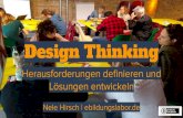 Design Thinking - eBildungslabor · Der Workshop im Überblick ... Design Thinking = Herausforderungen deﬁnieren & Lösungen ﬁnden. Ziel des Workshops = Lernen durch Ausprobieren