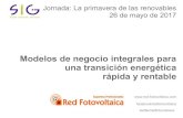 Modelos de negocio integrales para una transición ...€¦ · Modelos de negocio integrales para una transición energética rápida y rentable facebook/redfotovoltaica twitter/redfotovoltaica.