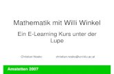 Amstetten Willi Winkel - austromath.at€¦ · Amstetten 2007 Der E-Learning Kurs 8 aufeinander folgende Unterrichtseinheiten • Was wir unter einem Winkel verstehen • Winkelmessung