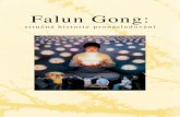 Falun Gong · nazývána Falun Dafa(Velká cesta Kola Zákona). V čínské historii existovaly tisíce různých kultivačních škol. Důraz na morální charakter a etické hodnoty