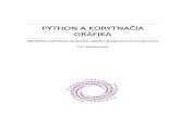 Python a korytnačia grafika - uniba.skedu.fmph.uniba.sk/PythonCup/Meszarosova_Python_a_korytnacia_gr… · Súčasťou etodiky je uateriál pre učiteľa s texto ku každej tée,