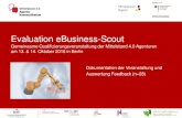 Evaluation eBusiness-Scoutkommunikation-mittelstand.digital/.../12/veranstaltung-ebusiness-sco… · Evaluation eBusiness-Scout Gemeinsame Qualifizierungsveranstaltung der Mittelstand