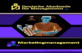 Marketingmanagement€¦ · (DAM) und an einer zertifizierten Management-Weiterbildung per Fernstudi-um! Das lebenslange Lernen ist eine Pflicht und die Kür zugleich. Tauchen Sie