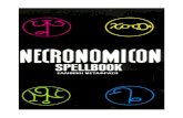 THE NECRONOMICON SPELLBOOK Gre… · Το Necronomicon Spellbook ήταν ένα ημιτελές έργο, που κυκλοφόρησε βιαστικά μετά από πιέσεις