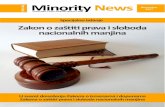 Minority News - Kancelarija za ljudska i manjinska prava · (Emil Kue) Nakon godina iščekivanja, najava i ve - likih nada, izmene i dopune jednog od dva krovna zakona manjinske