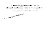 7 Übungsbuch zur deutschen Grammatik - AGESS … · Lösungsschlüssel 7 Übungsbuch zur deutschen Grammatik 7., 8. und 9. Klasse (7e, 6e, 5e) Auteurs : Couverture : Mise en pages