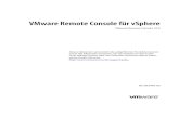 VMware Remote Console für vSphere€¦ · wachen der Konsole für die virtuelle Maschine für VMware vSphere. Mit VMware Remote Console können außerdem VM-Einstellungen geändert