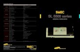 SMEC Co., Ltd. - Makrum Oy€¦ · SMEC Machine Tools SL 5500 series 4 5 SL 5500 (High Speed Servo Index Hydraulic Turret) SL 5500M (BMT High Speed Turret) High Speed, Heavy Duty
