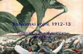 Balkanski vojni, 1912-13 - Študentski.net · Balkanski vojni, 1912-13 Pregled vojaške in politične zgodovine. Meje na Balkanu v začetku leta 1912. Po ugotovitvah komisije iz leta