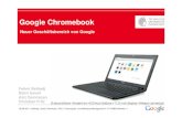 Google Chromebook - Technische Universität Darmstadt€¦ · Chrome Google Apps Google Search Erschließen neuer, lukrativer Zielgruppen (Unternehmen) 06.06.2011 | Belhadj, Ismail,