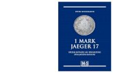PETER NEUGEBAUER NEUGEBAUER † 1 MARK JAEGER 17 … · NEUGEBAUER † 1 MARK JAEGER 17 SPEZIALKATALOG 1 MARK JAEGER 17 SPEZIALKATALOG ALS ERGÄNZUNG ZUM JAEGER-KATALOG Die 1-Mark-Münzen