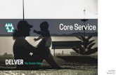 Core Service DELVER_core service_v1.0.pdf · • 임상/허가전략보고서 • 필수데이터패키지 • 클라이언트맞춤형보고서 • CDMO, CRO, Vendor 관리 *모든보고서제공에대한비용은시간급에따라산정됩니다.