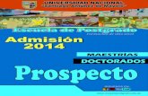 Formación de alto nivel Admisión 2014 Prospectofatunasam.com/unasampostgrado/wp-content/uploads/2014/04/prospe… · UNASAM ‐ Postgrado ‐ 2014 Presentación La Escuela de Postgrado