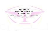 BUKU PEDOMAN UMUM€¦ · Buku Pedoman Umum (BPU) adalah literatur tentang pemahaman dan mekanisme organisasi Ikatan Lembaga Mahasiswa Psikologi Indonesia (ILMPI). Buku Pedoman Umum