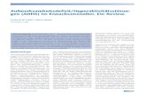 Aufmerksamkeitsdeﬁzit/Hyperaktivitätsstörun- gen (ADHS) im ...€¦ · breitete und ernst zu nehmende Störung im Erwachsenenalter gesehen (Sobanski & Alm, 2004; Torgersen, Gjervan