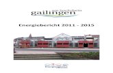 Energiebericht 2011 - 2015 · energetischen Gebäudesanierung (z.B. Schulhaus) wurden in den vergangenen Jahren enorme Anstrengungen unternommen um die Energiebilanz der Gemeinde