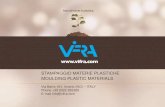 STAMPAGGIO MATERIE PLASTICHE MOULDING PLASTIC … · STAMPAGGIO MATERIE PLASTICHE MOULDING PLASTIC MATERIALS Via Barro 161, Invorio (NO) – ITALY Phone +39 0322 255385 E-mail info@vifra.com