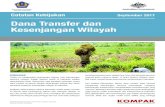 Dana Transfer dan Kesenjangan Wilayah€¦ · Tulisan ini menganalisis kesenjangan wilayah, baik ketimpangan ekonomi maupun tingkat layanan publik di Indonesia setelah desentralisasi