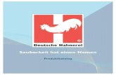 Sauberkeit hat einen Namen - Hahnerol · 3 Wir die Deutsche Hahnerol GmbH entwickeln seit mehr als 60 Jahren hochwertige, anwenderfreundliche und vor allem zuverlässige Reinigungsmittel